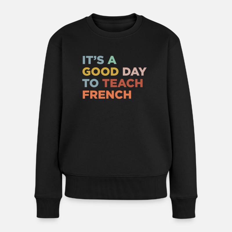 Französische Lehrer Unterrichten - Frauen Premium Bio Pullover - Schwarz