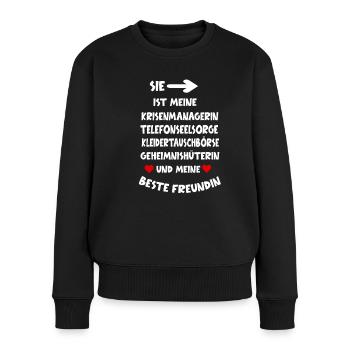 Beste Freundin Beste Freundinnen Spruch Geschenk - Frauen Premium Bio Pullover - Schwarz - Vorne - Julia (174cm)