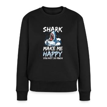 Shark Me Happy Not so much for all shark lovers - Women's Premium Organic Jumper - black - Front - Julia (174cm)
