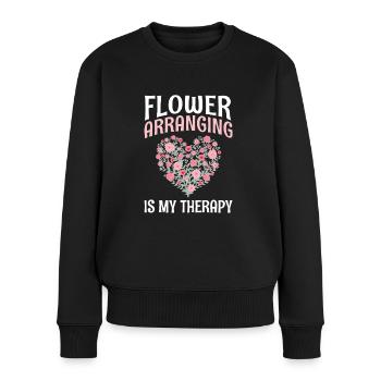 Blumen binden Ist Meine Therapie - Frauen Premium Bio Pullover - Schwarz - Vorne - Julia (174cm)
