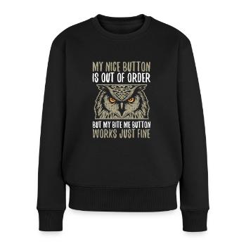 Mein Nice Button Ist Außer Betrieb - Frauen Premium Bio Pullover - Schwarz - Vorne - Julia (174cm)