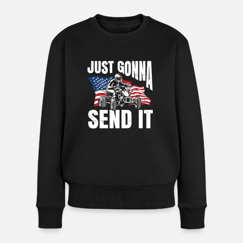 Ich Schicke Es Einfach Für Alle Quad Racer Fans - Frauen Premium Bio Pullover - Schwarz
