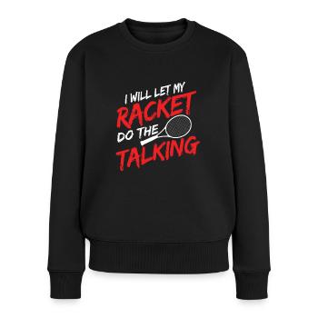 Tennisplatz Spruch Für Tennis - Frauen Premium Bio Pullover - Schwarz - Vorne - Julia (174cm)