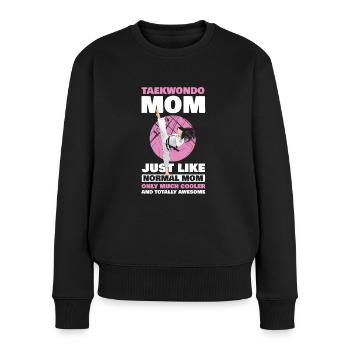 Taekwondo Mom Genau Wie Normale Mom Nur Viel - Frauen Premium Bio Pullover - Schwarz - Vorne - Julia (174cm)