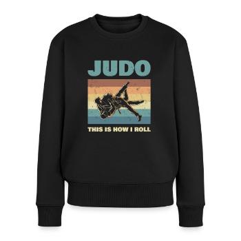 Judo Das Ist Meine Rolle Für Alle Judo Sport Fans - Frauen Premium Bio Pullover - Schwarz - Vorne - Julia (174cm)