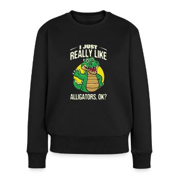 Ich Mag Alligatoren Einfach Sehr, Okay? - Frauen Premium Bio Pullover - Schwarz - Vorne - Julia (174cm)