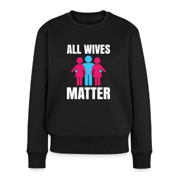 All Wives Matter for Women's Rights - Women's Premium Organic Jumper - black - Front - Julia (174cm)