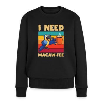 Ich Brauche Eine Ara-gebühr Für Alle Vogelfans. - Frauen Premium Bio Pullover - Schwarz - Vorne - Julia (174cm)