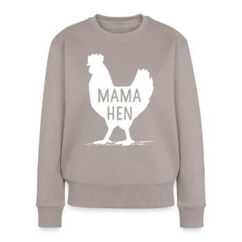 Lustige Muttertag Mama Henne Huhn Geschenk Mama Bauernhof - Frauen Premium Bio Pullover - Taupe - Vorne - Julia (174cm)