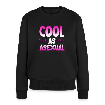Cool as an asexual - Women's Premium Organic Jumper - black - Front - Julia (174cm)