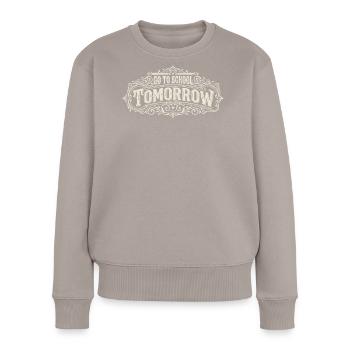You're Good Enough Internet Meme - Women's Premium Organic Jumper - taupe - Front - Julia (174cm)