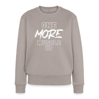 Street Workout Muscle Up Humor Sport Bodybuilding - Frauen Premium Bio Pullover - Taupe - Vorne - Julia (174cm)