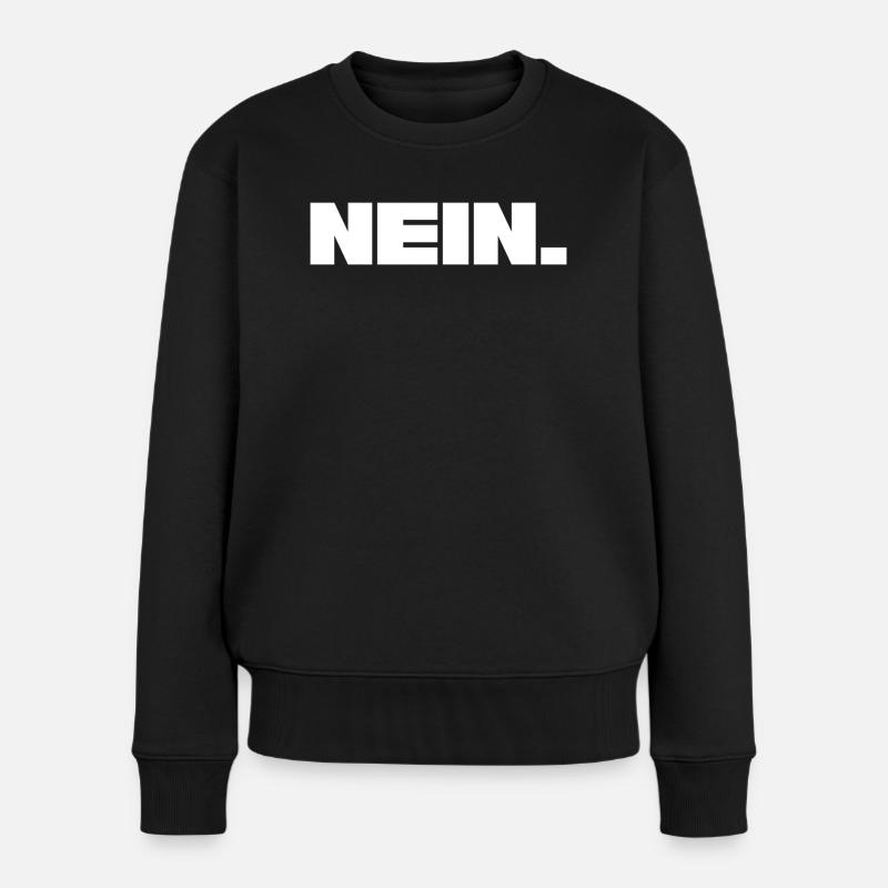 Nein. - Frauen Premium Bio Pullover - Schwarz