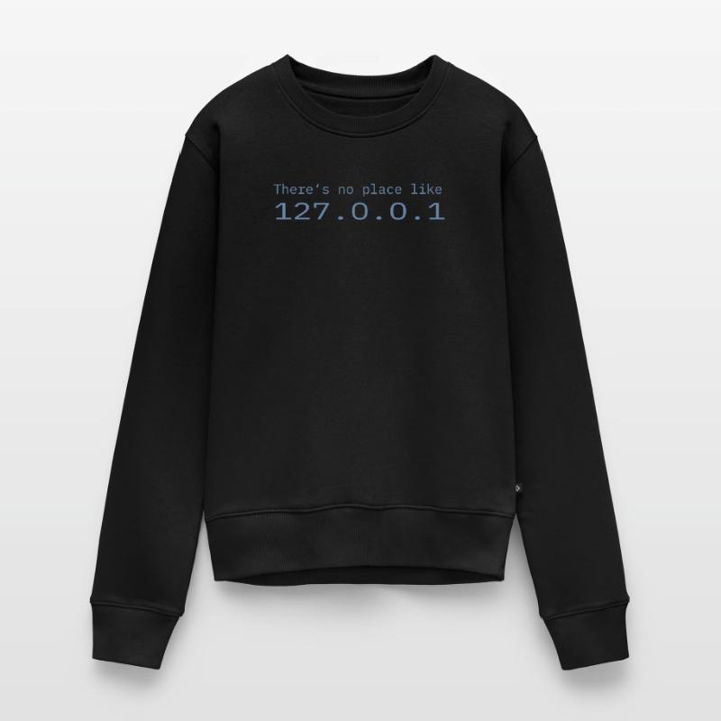 Programmierer Nerd IT Kein Ort wie Localhost Frauen Premium Bio Pullover