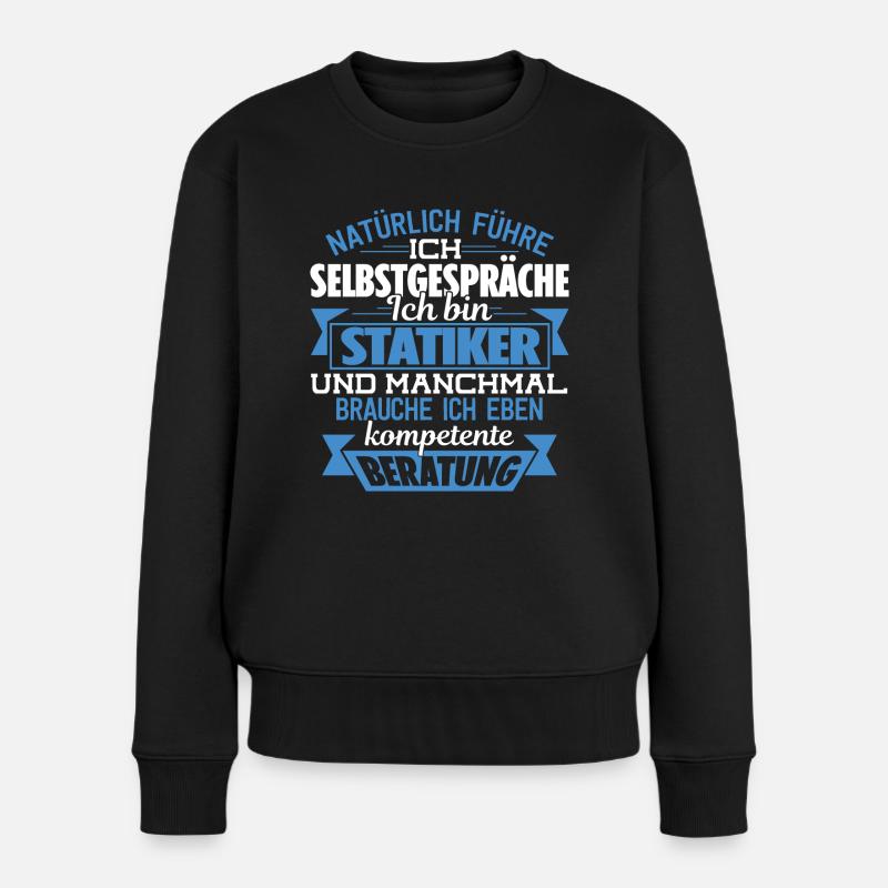 STATIKER - KOMPETENTE BERATUNG - Frauen Premium Bio Pullover - Schwarz