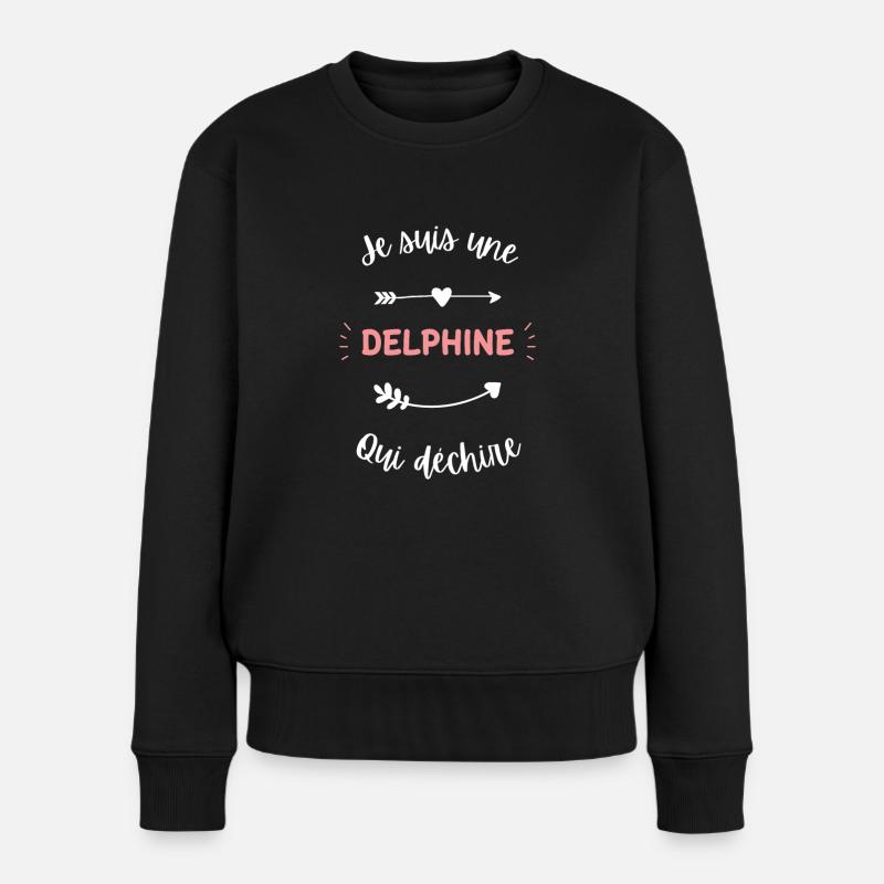 Je suis une Delphine qui déchire - Pull Premium bio Femme - noir