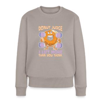 Donut Fitness Witzig Donut Gym - Frauen Premium Bio Pullover - Taupe - Vorne - Julia (174cm)