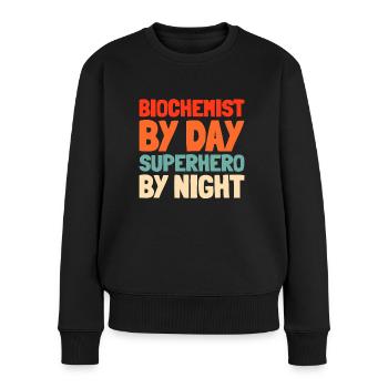 Biochemiker - Frauen Premium Bio Pullover - Schwarz - Vorne - Julia (174cm)