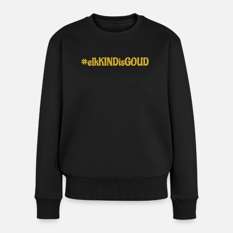#elkKINDisGOUD - Frauen Premium Bio Pullover - Schwarz