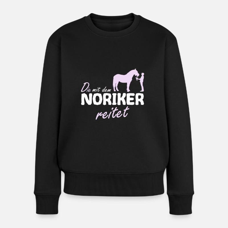 Noriker Pferd die mit dem Reitet Spruch - Frauen Premium Bio Pullover - Schwarz