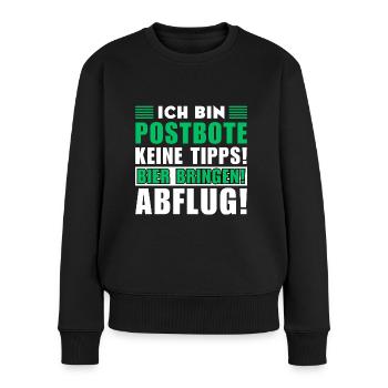 Ich bin Postbote - Keine Tipps! Bier bringen - Frauen Premium Bio Pullover - Schwarz - Vorne - Julia (174cm)