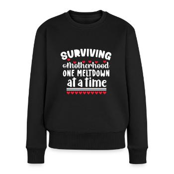 Surviving Motherhood one meltdown at a time - Frauen Premium Bio Pullover - Schwarz - Vorne - Julia (174cm)