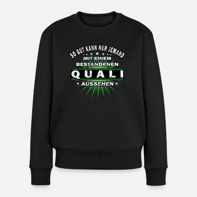 Abschlussklasse | Quali | Schulabschluss - Frauen Premium Bio Pullover - Schwarz