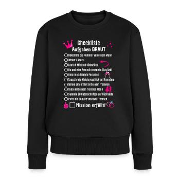 Checkliste Junggesellin Braut JGA - Frauen Premium Bio Pullover - Schwarz - Vorne - Julia (174cm)