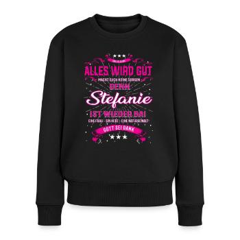 Stefanie T-Shirt - Alles wird gut - Frauen Premium Bio Pullover - Schwarz - Vorne - Julia (174cm)