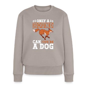 Fuchsjagd Geschenke Jagdhund - Frauen Premium Bio Pullover - Taupe - Vorne - Julia (174cm)