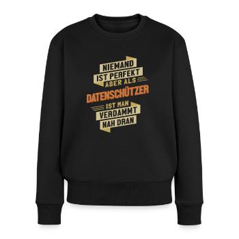 Datenschützer fast Perfekt Datenschützer - Frauen Premium Bio Pullover - Schwarz - Vorne - Julia (174cm)