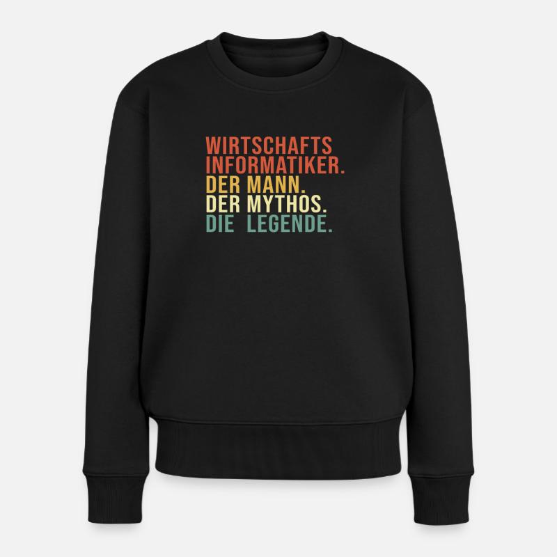 Wirtschaftsinformatiker Mann Mythos Legende - Frauen Premium Bio Pullover - Schwarz