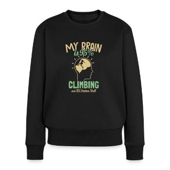 My Brain is 95% Climbing Sportklettern Kraxler - Frauen Premium Bio Pullover - Schwarz - Vorne - Julia (174cm)