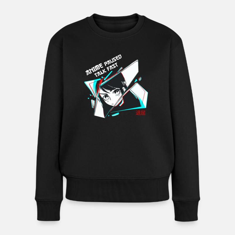 Anime Otaku Weeb Anime Paused Talk Fast - Frauen Premium Bio Pullover - Schwarz