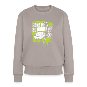 Bang Me So Hard Disc Golfeur Frisbee Golf Player - Pull Premium bio Femme - taupe - Devant - Julia (174cm)