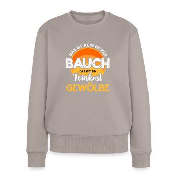 Dicker Bauch, Feinkostgewölbe, Feinschmecker, Fun - Frauen Premium Bio Pullover - Taupe - Vorne - Julia (174cm)