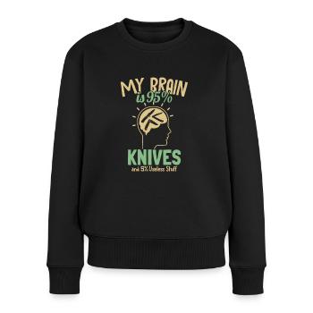 Mein Gehirn ist 95% Messer Metzgermesser Liebhaber Messer - Frauen Premium Bio Pullover - Schwarz - Vorne - Julia (174cm)