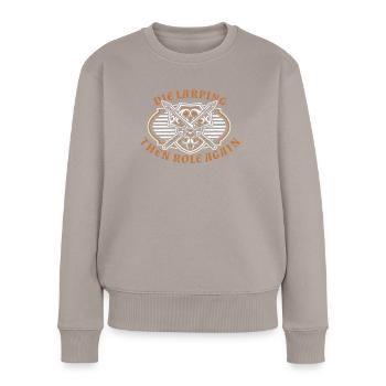 Stirb Larping dann wieder Rolle LARPing Armor Waffen - Frauen Premium Bio Pullover - Taupe - Vorne - Julia (174cm)