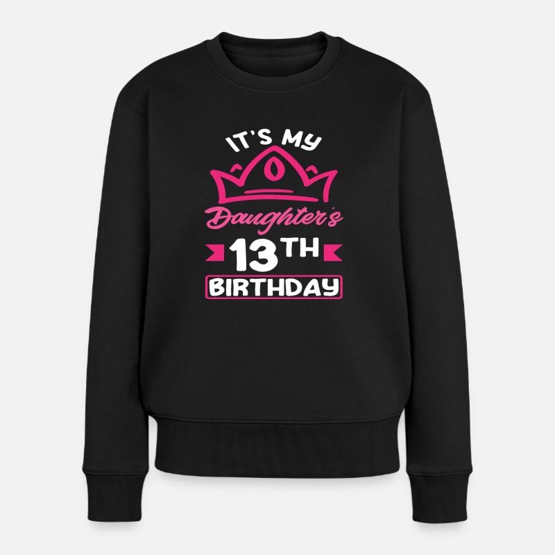 C’est le 13e anniversaire de ma fille - Pull Premium bio Femme - noir