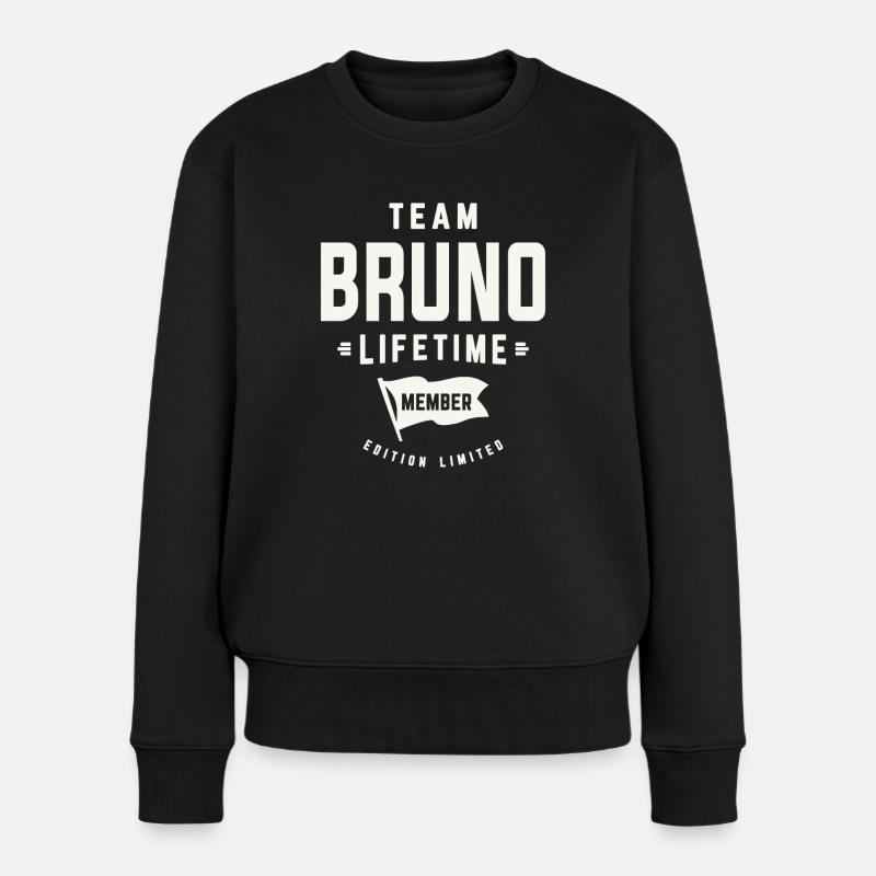 Team Bruno Lebenslanges Mitglied Lustiger Name Bruno - Frauen Premium Bio Pullover - Schwarz