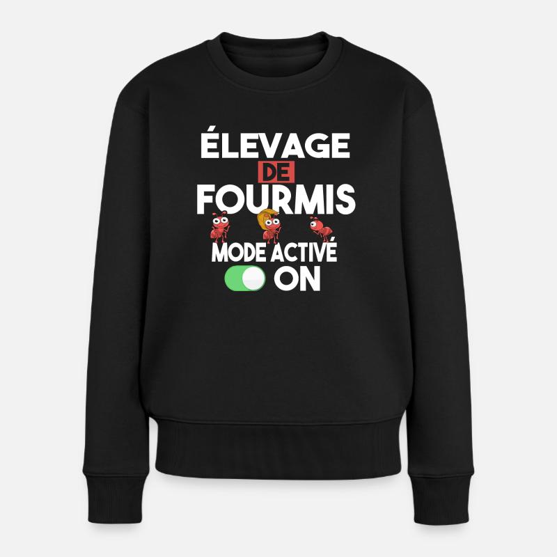 Fourmis fourmi fourmiculture métier humour - Pull Premium bio Femme - noir
