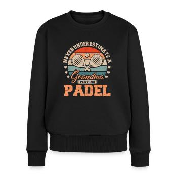 Cool Never Underestimate A Grandma Playing Padel - Frauen Premium Bio Pullover - Schwarz - Vorne - Julia (174cm)