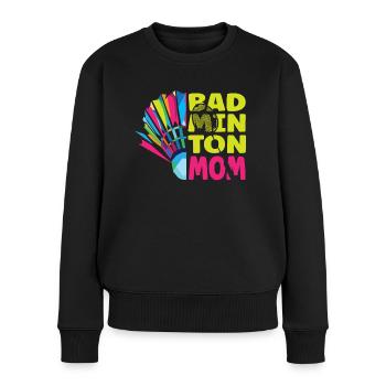 Cool Badminton Mom Badmintonspieler Mama - Frauen Premium Bio Pullover - Schwarz - Vorne - Julia (174cm)