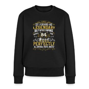 Vintage Legendary - Aged perfectly 84th birthday - Women's Premium Organic Jumper - black - Front - Julia (174cm)