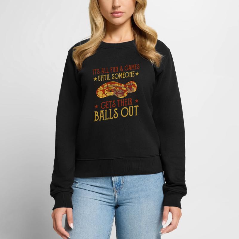 Tout le plaisir jusqu’à ce que quelqu’un sorte les couilles King Python Pull Premium bio Femme