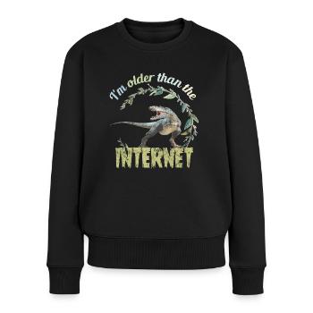 I’m older than the Internet + Dinosaur retro - Frauen Premium Bio Pullover - Schwarz - Vorne - Julia (174cm)