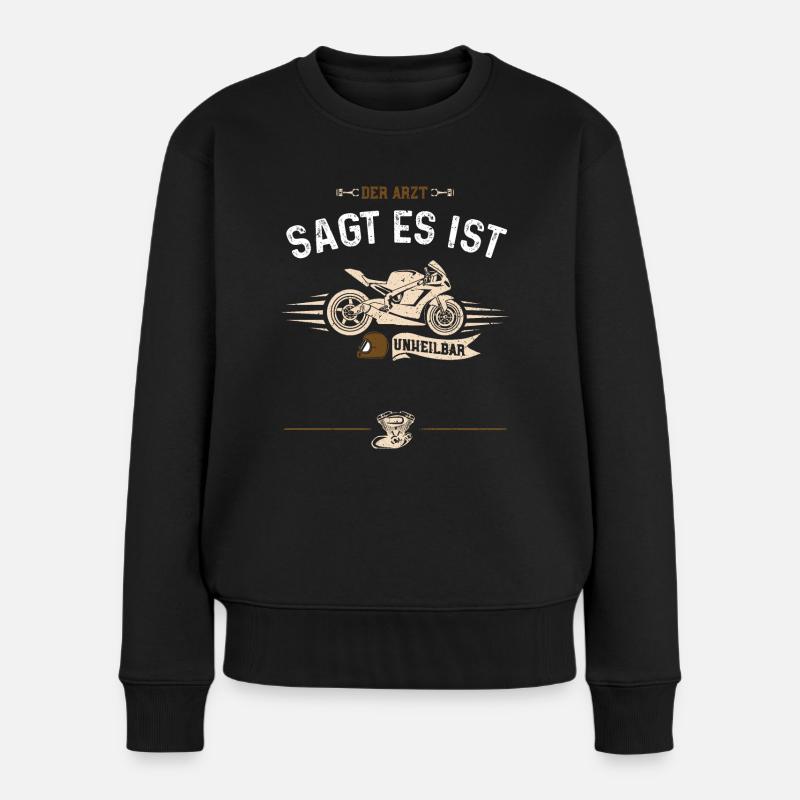 Der Arzt Sagt Es Ist Unheilbar - Frauen Premium Bio Pullover - Schwarz