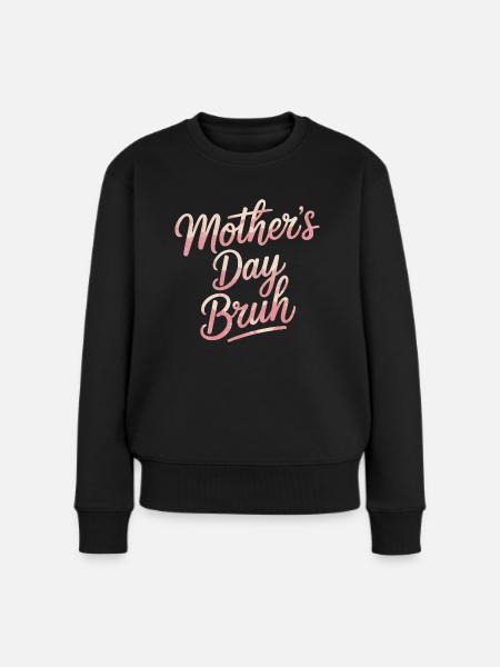 Maman Bruh Mère Fête Des Mères - Pull Premium bio Femme - noir