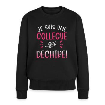 Je suis une collègue qui déchire. Cadeau collègue - Pull Premium bio Femme - noir - Devant - Julia (174cm)