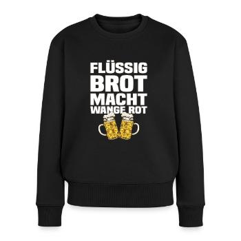 Flüssig Brot Macht Wange Rot Lustiger Bier Spruch - Frauen Premium Bio Pullover - Schwarz - Vorne - Julia (174cm)